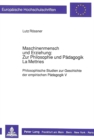Image for Maschinenmensch und Erziehung: Zur Philosophie und Paedagogik La Mettries