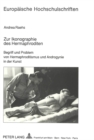 Image for Zur Ikonographie des Hermaphroditen : Begriff und Problem von Hermaphroditismus und Androgynie in der Kunst