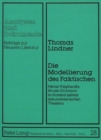 Image for Die Modellierung des Faktischen