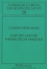 Image for Josef Dietl und der therapeutische Nihilismus : Zum historischen und politischen Hintergrund einer medizinischen These