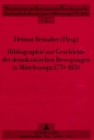 Image for Bibliographie Zur Geschichte Der Demokratischen Bewegungen in Mitteleuropa 1770-1850