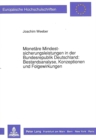 Image for Monetaere Mindestsicherungsleistungen in der Bundesrepublik Deutschland:- Bestandsanalyse, Konzeptionen und Folgewirkungen