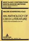 Image for Anthology of Czech Literature : 1st Period : From the Beginnings Until 1410