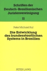 Image for Die Entwicklung des bundesstaatlichen Systems in Brasilien