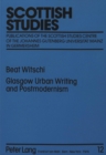 Image for Glasgow Urban Writing and Postmodernism