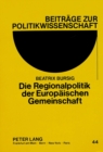 Image for Die Regionalpolitik Der Europaeischen Gemeinschaft