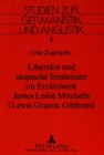 Image for Libertaere und utopische Tendenzen im Erzaehlwerk James Leslie Mitchells-(Lewis Grassic Gibbons)