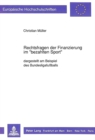 Image for Rechtsfragen der Finanzierung im «bezahlten Sport» : dargestellt am Beispiel des Bundesligafuballs