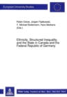 Image for Ethnicity, Structured Inequality and the State in Canada and the Federal Republic of Germany