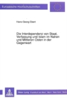 Image for Die Interdependenz Von Staat, Verfassung Und Islam Im Nahen Und Mittleren Osten in Der Gegenwart