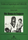 Image for Die Roma in Ungarn