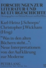 Image for Was in Den Alten Buechern Steht...: Neue Interpretationen Von Der Aufklaerung Zur Moderne