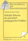 Image for Multiple Sklerose als sprachheilpaedagogisches Problem