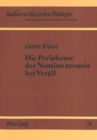 Image for Die Periphrase der Nomina propria bei Vergil
