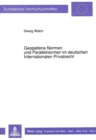 Image for Gespaltene Normen und Parallelnormen im deutschen Internationalen Privatrecht