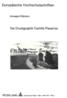 Image for Die Druckgraphik Camille Pissarros