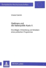 Image for Gattinara und die Italienpolitik Karls V. : Grundlagen, Entwicklungen und Scheitern eines politischen Programmes