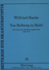 Image for Von Holberg zu Biehl : Das daenische Aufklaerungsdrama 1747-1773