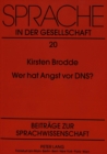 Image for Wer hat Angst vor DNS? : Die Karriere des Themas Gentechnik in der deutschen Tagespresse von 1973 - 1989