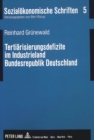 Image for Tertiaerisierungsdefizite im Industrieland Bundesrepublik Deutschland