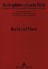 Image for Recht Und Moral : Herausgegeben Von Giuseppe Orsi, Kurt Seelmann, Stefan Smid Und Ulrich Steinvorth