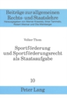 Image for Sportfoerderung und Sportfoerderungsrecht als Staatsaufgabe