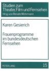 Image for Frauenprogramme im bundesdeutschen Fernsehen : 2., durchges. Auflage