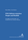 Image for UNO-Reform zwischen Utopie und Realitaet : Vorschlaege zum Wirtschafts- und Sozialbereich der Vereinten Nationen