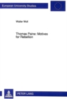 Image for Thomas Paine : Motives for Rebellion