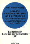 Image for Sprache zwischen Diktatur und Demokratie : Euphemistische Strategien im spanischen Demokratisierungsproze (1972-1982)