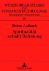 Image for Spiritualitaet schafft Befreiung