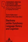 Image for Diachrony within Synchrony : Language History and Cognition - Papers from the Interational Symposium at the University of Duisburg, 26-28 March 1990