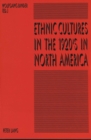 Image for Ethnic Cultures in the 1920&#39;s in North America