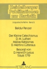 Image for Der kleine Catechismus D.M. Lutheri- Mazas Katgismas D. Mertino Lutteraus- Besorgt von D. Henrich Lysius, Tillsitt 1719 : Deutscher und Litauischer Text nach der Handschrift- Ms. Slav. Quart. 4 (Berli