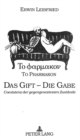 Image for To pharmakon - Das Gift - Die Gabe : «Coexistenz gegengeseztester Zustaende»