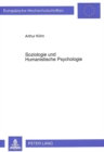 Image for Soziologie und Humanistische Psychologie