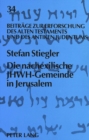 Image for Die nachexilische JHWH-Gemeinde in Jerusalem
