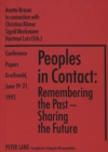 Image for Peoples in Contact : Remembering the Past, Sharing the Future - Conference Papers, Greifswald, June 19-21, 1992
