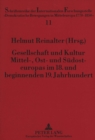 Image for Gesellschaft und Kultur Mittel-, Ost- und Suedosteuropas im 18. und beginnenden 19. Jahrhundert