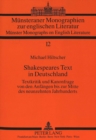 Image for Shakespeares Text in Deutschland : Textkritik und Kanonfrage von den Anfaengen bis zur Mitte des neunzehnten Jahrhunderts