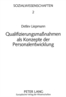 Image for Qualifizierungsmaßnahmen ALS Konzepte Der Personalentwicklung