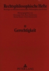Image for Gerechtigkeit : Herausgegeben Von Giuseppe Orsi, Kurt Seelmann, Stefan Smid Und Ulrich Steinvorth