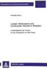 Image for Lokaler Widerstand und struktureller Wandel in Brasilien : Lokalinitiativen der Armen an der Peripherie von Sao Paulo