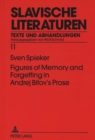 Image for Figures of Memory and Forgetting in Andrej Bitov&#39;s Prose : Postmodernism and the Quest for History