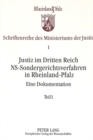 Image for Justiz Im Dritten Reich. Ns-Sondergerichtsverfahren in Rheinland-Pfalz : - Eine Dokumentation -