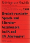 Image for Deutsch-Russische Sprach- Und Literaturbeziehungen Im 18. Und 19. Jahrhundert