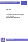 Image for Die Selbstkritik der Philosophie in der Epoche von Hegel zu Nietzsche