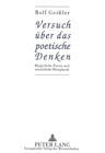 Image for Versuch ueber das poetische Denken : Buergerliche Poesie und neuzeitliche Metaphysik