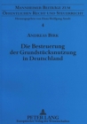 Image for Die Besteuerung der Grundstuecksnutzung in Deutschland