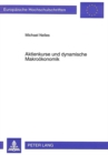 Image for Aktienkurse und dynamische Makrooekonomik : Aktienkursentwicklungen in makrooekonomischen Modellen geschlossener sowie offener Volkswirtschaften:- Eine dynamische kapitalmarkttheoretische Analyse